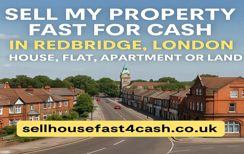 sell my fast for cash property in redbridge