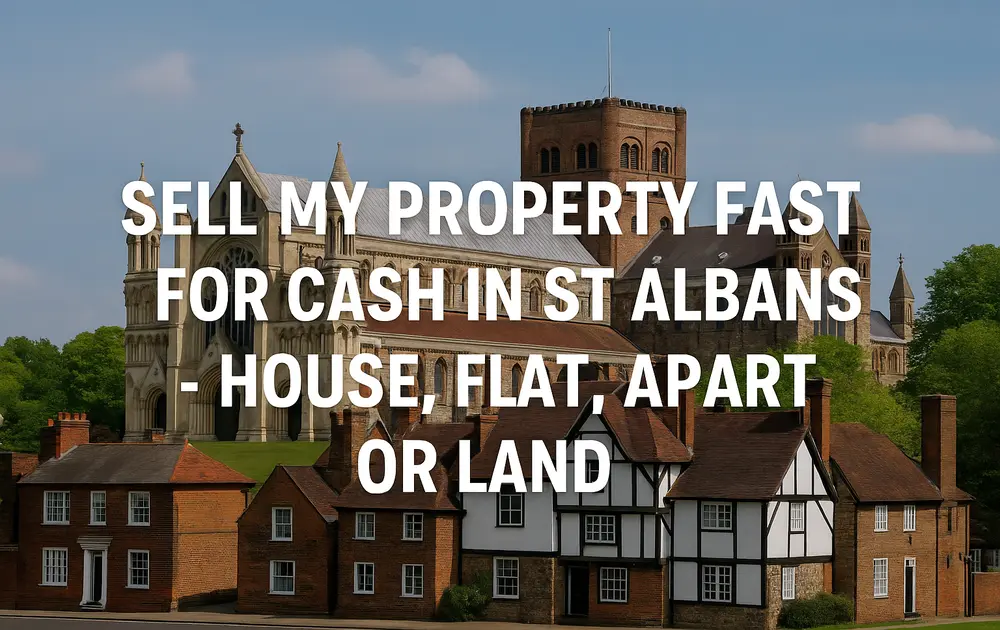 sell my house fast for cash in St Albans